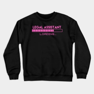 Legal Assistant Loading Crewneck Sweatshirt
